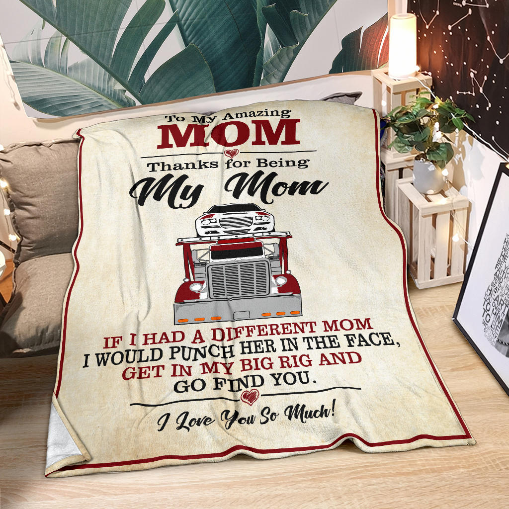 To My Amazing Mom Blanket - Peterbilt Car Hauler