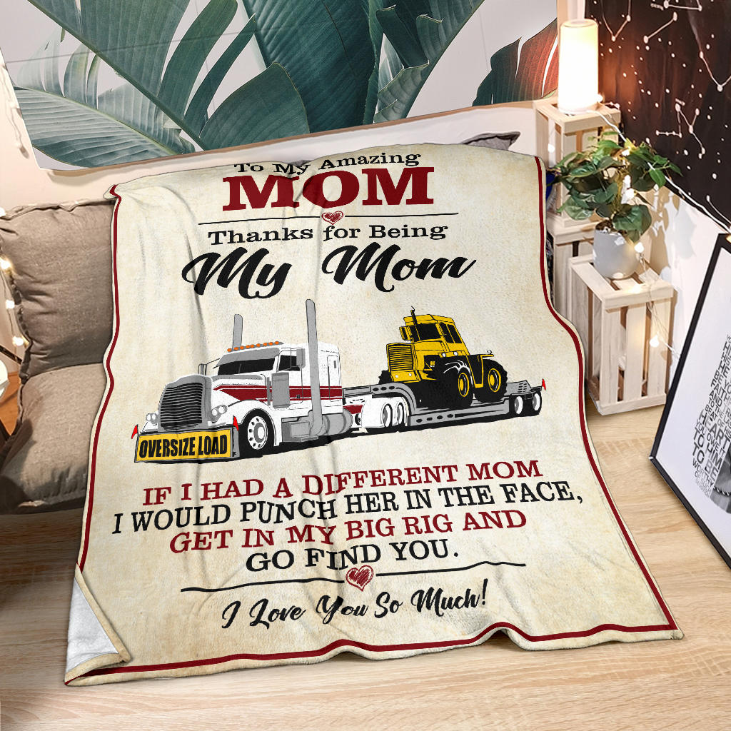 To My Amazing Mom Blanket - Peterbilt Lowboy