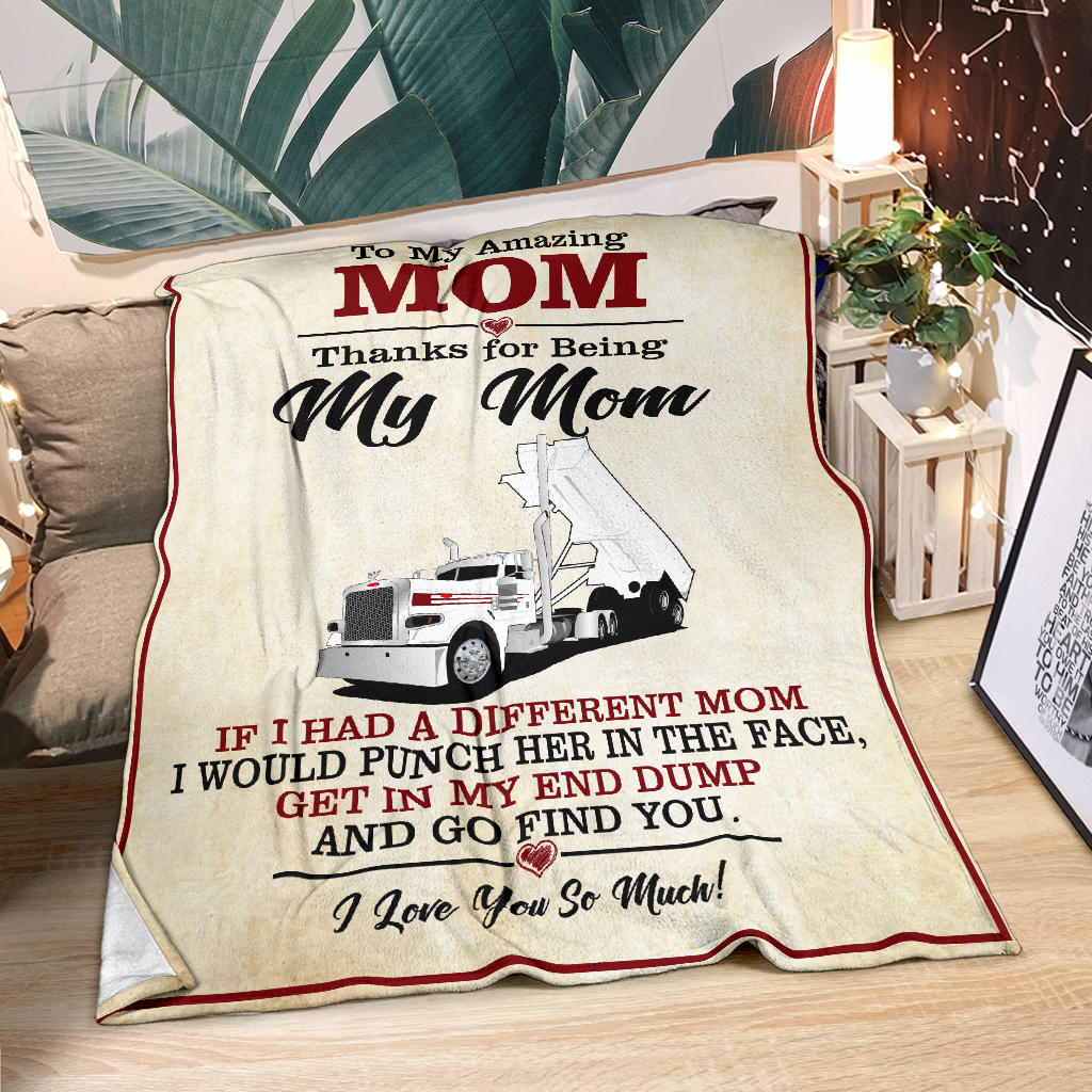 To My Amazing Mom Blanket - Peterbilt Day Cab End Dump