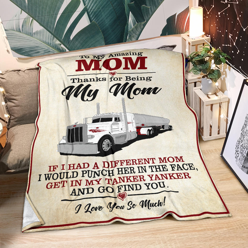 To My Amazing Mom Blanket - Peterbilt Tanker